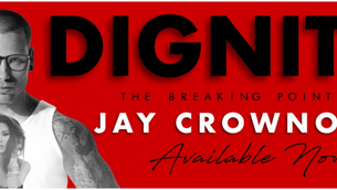 DIGNITY By Jay Crownover New York Times and USA Today Bestselling Author