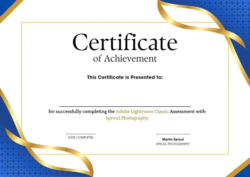 Certificate of Achievement for Adobe Lightroom Classic Assessment, with blue and gold ribbon corners and Sproul Photography.