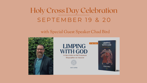 Chad Bird "Limping with God" - Holy Cross Rocklin September 19 & 20