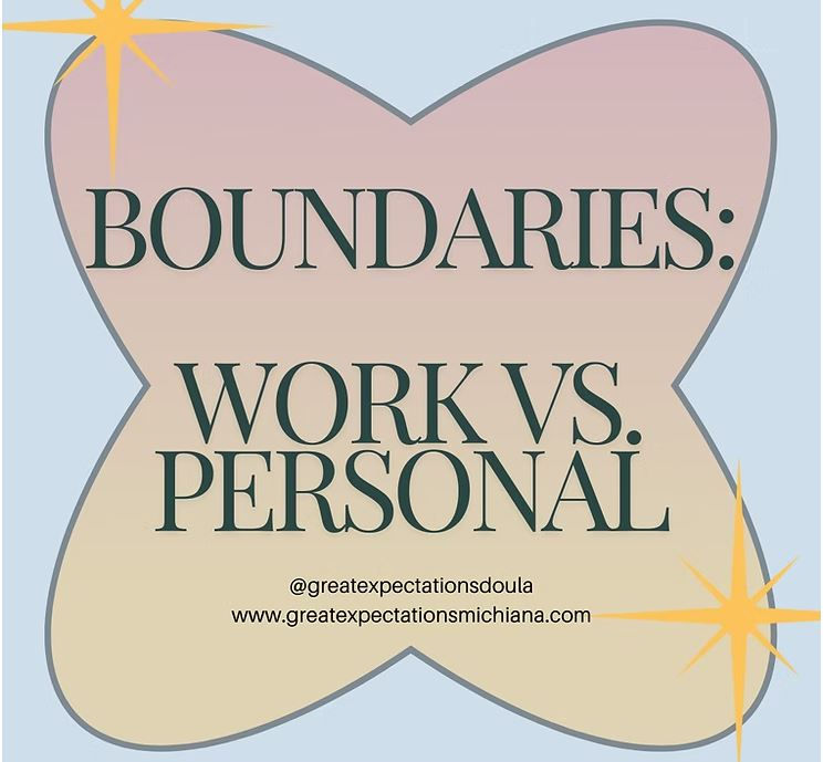 Boundaries: Work vs. Personal