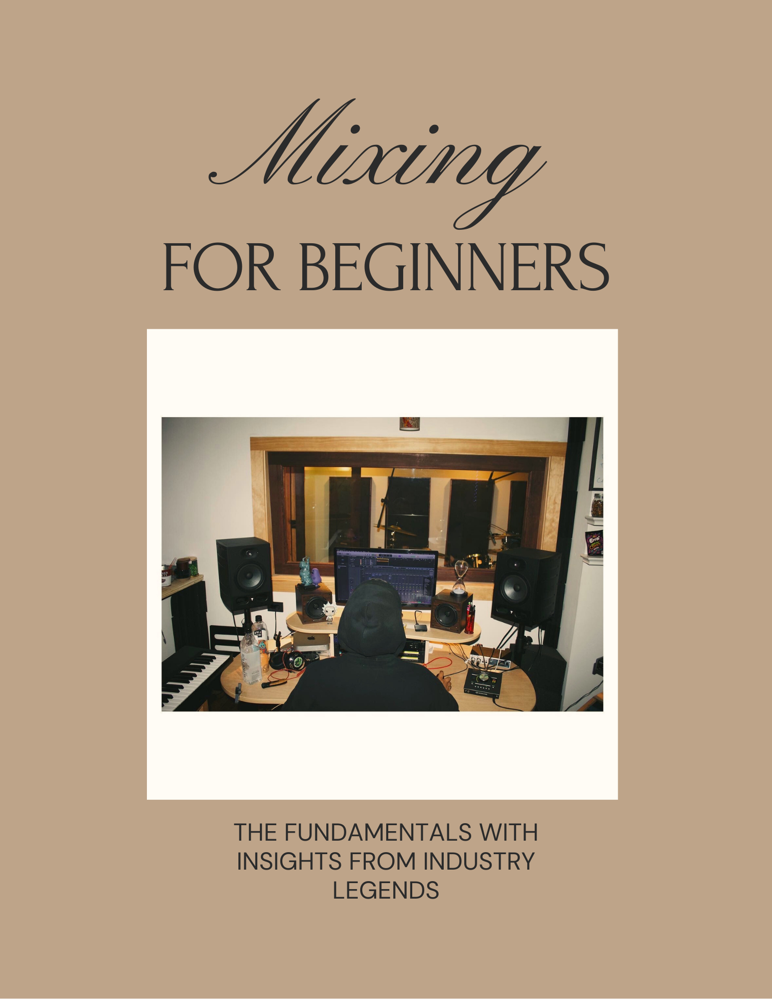 Mixing For Beginners