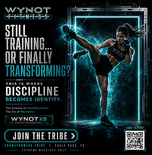 WYNOT Fitness 'Join the Tribe' marketing graphic. Features a disciplined athlete in mid-kick with boxing gloves. High-contrast athletic lighting. Located at WYNOT World Wide headquarters, Eagle Pass, Texas.