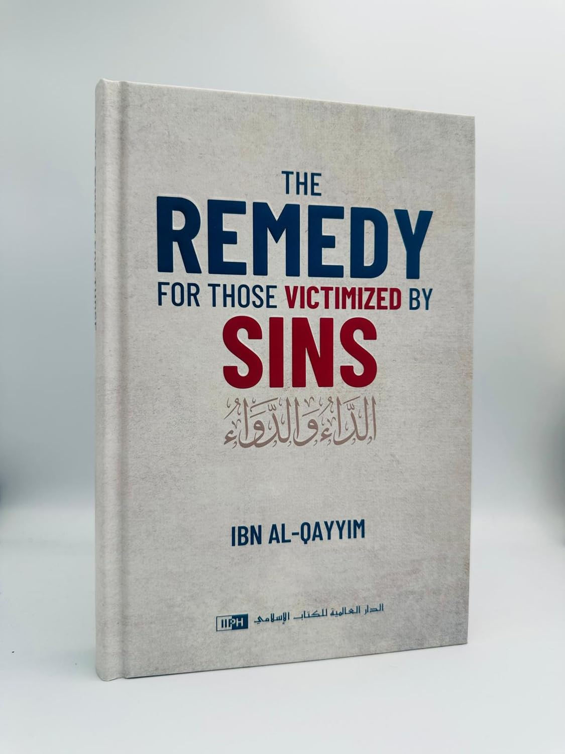 The Remedy For Those Victimized By Sins