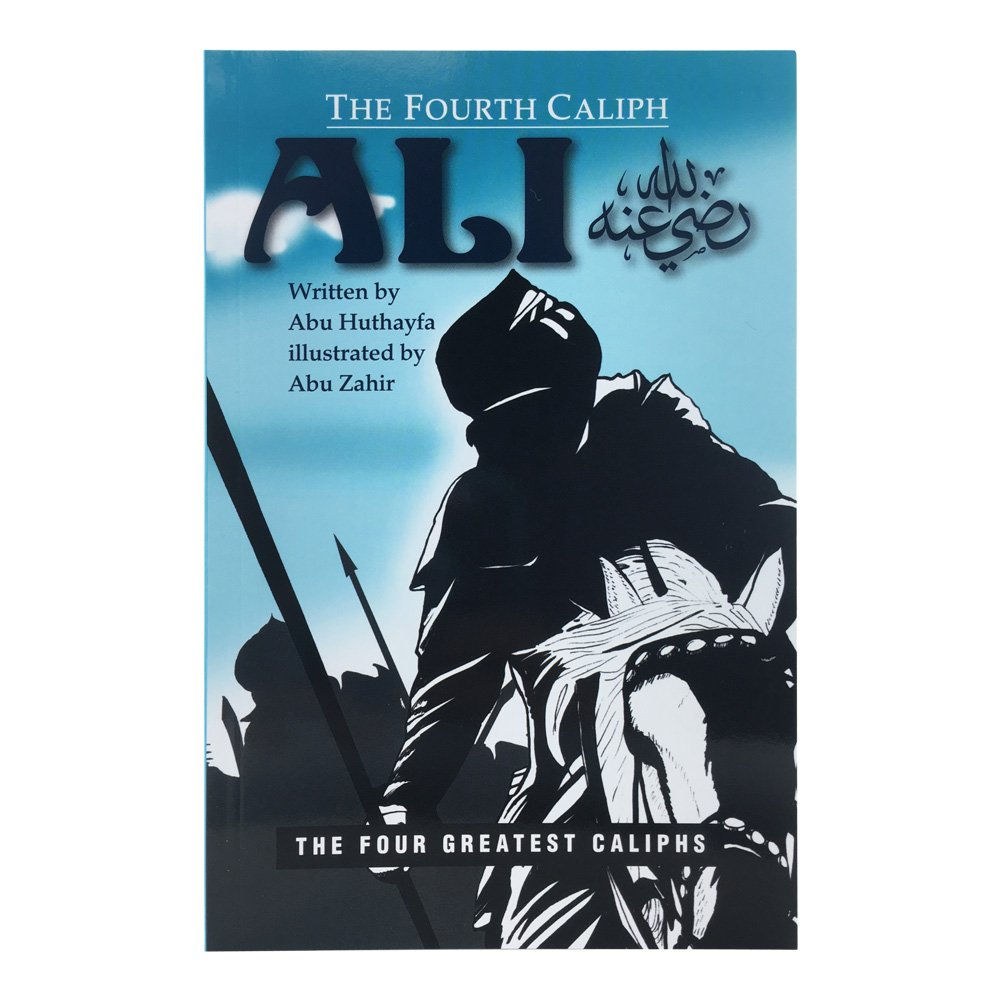 The Fourth Caliph - ALI (R)