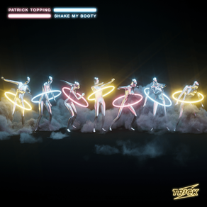 Patrick Topping - Shake My Booty