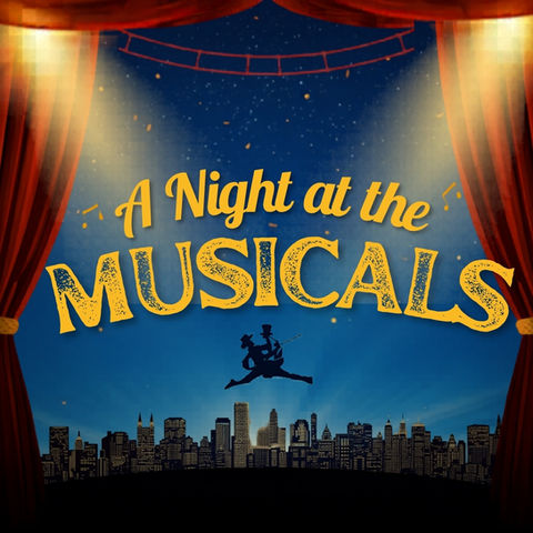 A Night at the Musicals