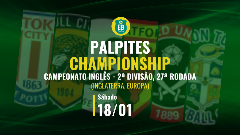 Palpites Championship (Inglaterra): 27ª rodada - 18/01/2025