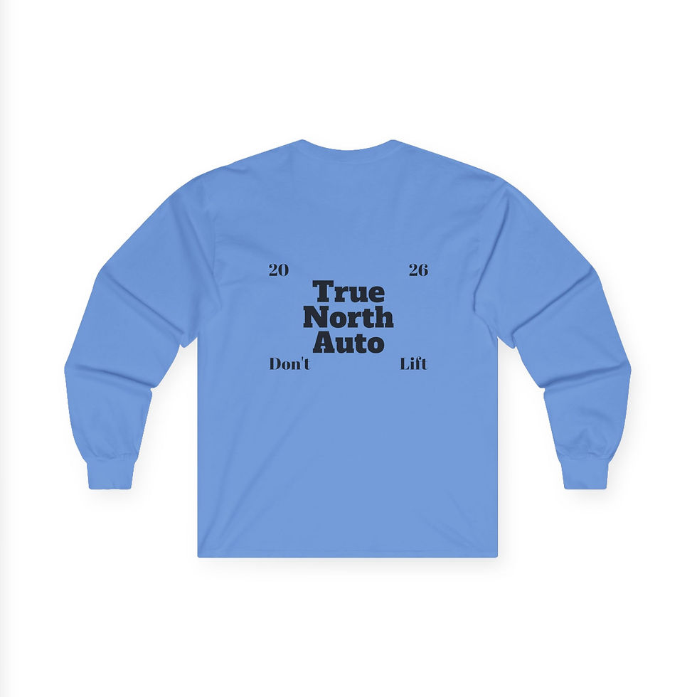 Thumbnail: True North Auto “Don’t Lift” Long Sleeve