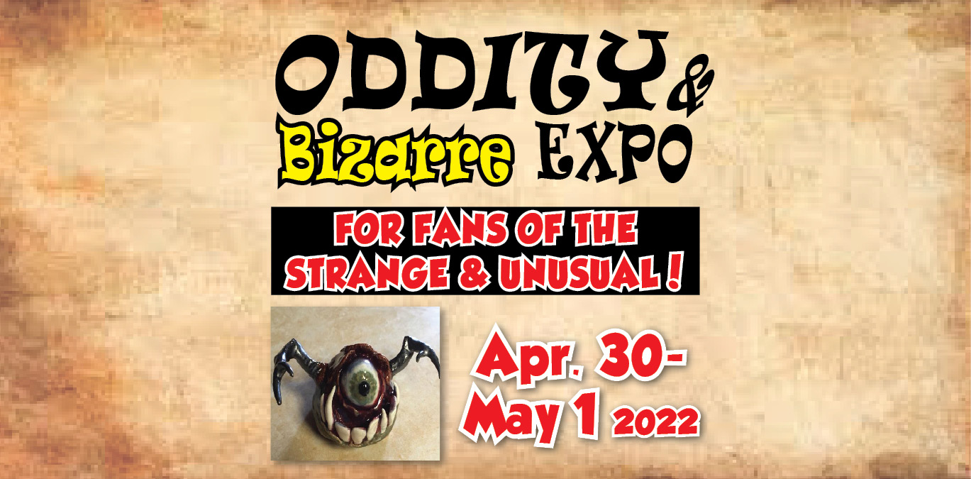 oddities and curiosities expo 2021 tickets oddities and curiosities expo 2021 tickets