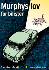 "Murphys love for bilister"  Carsten Graff
