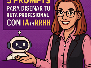 5 Prompts para rrhh con Inteligencia Artificial