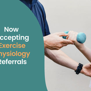 Now Accepting Exercise Physiology Referrals
