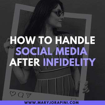 How to Handle Social Media After Infidelity