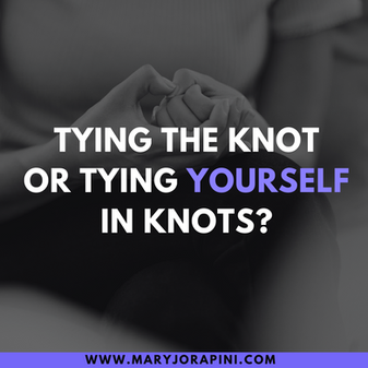 Tying the Knot or Tying Yourself in Knots?