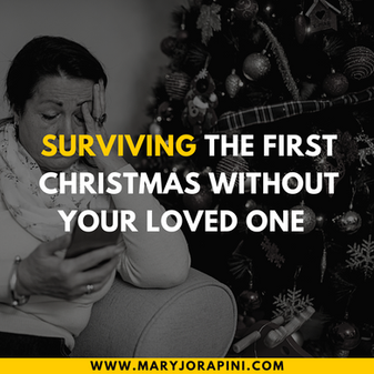 Surviving the First Christmas Without Your Loved One