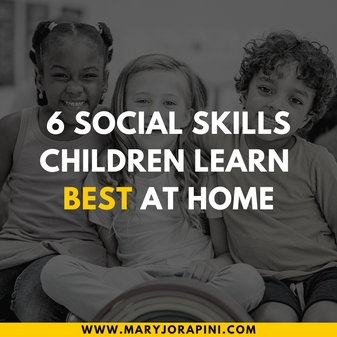 6 Social Skills Children Learn Best at Home
