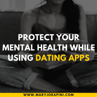 Protect Your Mental Health While Using Dating Apps