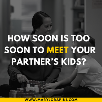 How soon is too soon to meet your partner’s kids?