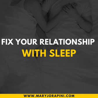 Fix Your Relationship with Sleep