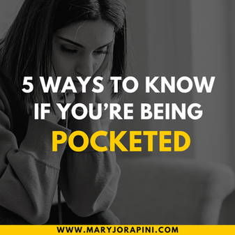 5 Ways to Know if You’re Being Pocketed