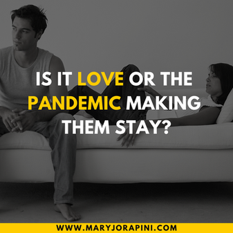 Is it love or the pandemic making them stay?