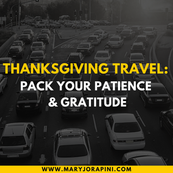 Thanksgiving Travel: Pack Your Patience and Gratitude