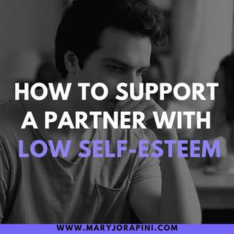 How to Support a Partner with Low Self-Esteem