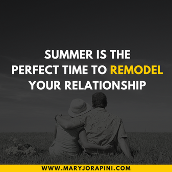 Summer is the Perfect Time to Remodel Your Relationship