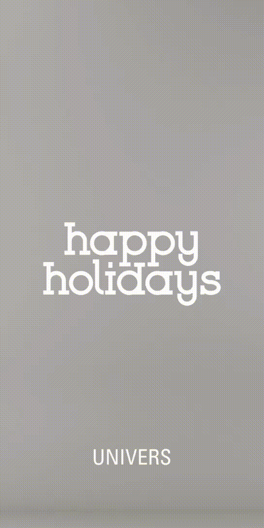 Univers Holiday