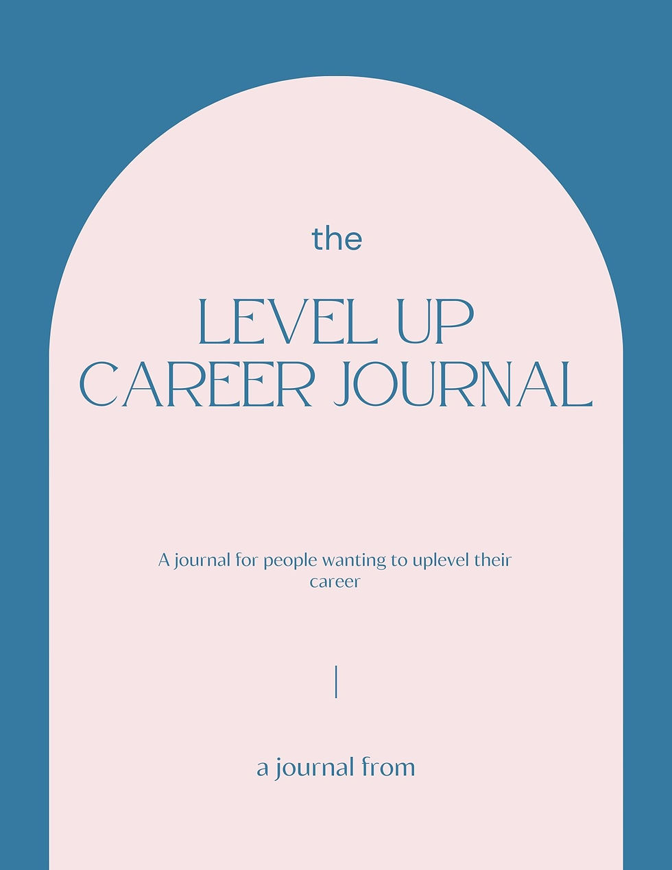 The Level Up Career Journal