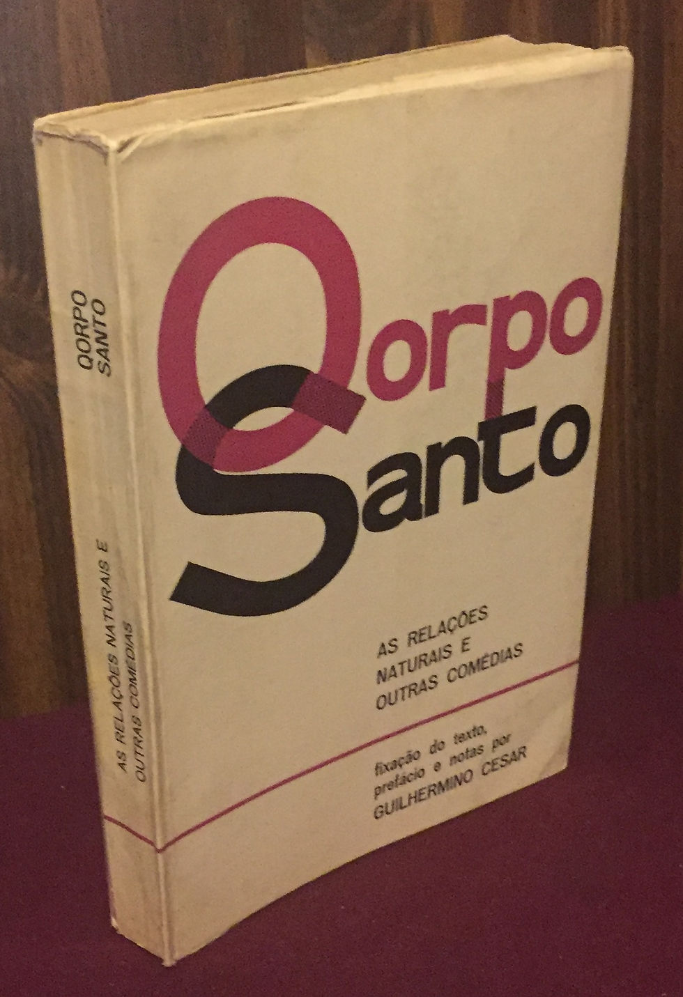 Qorpo Santo: as relacoes naturais e outras comedias