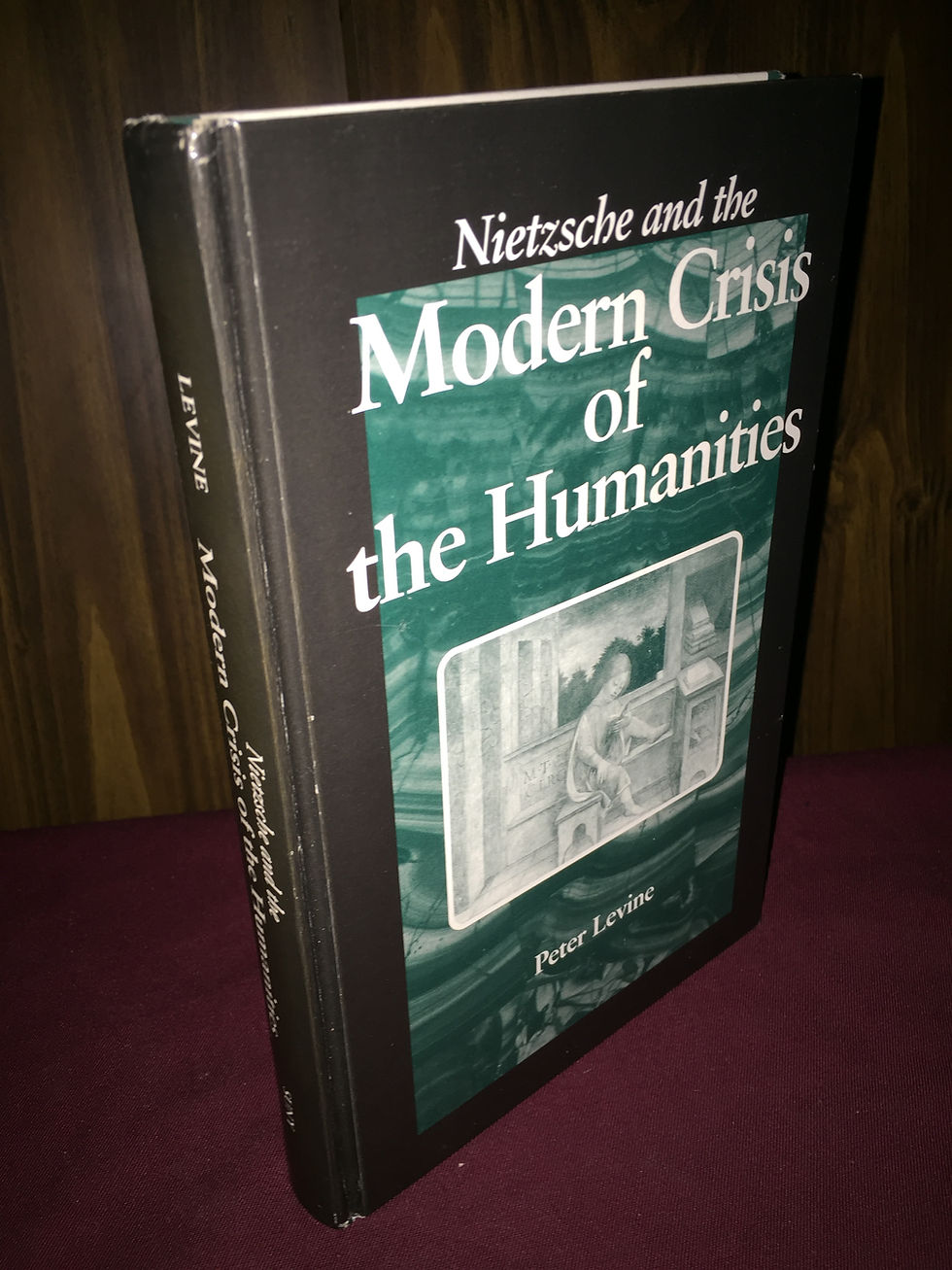 Nietzsche and the Modern Crisis of the Humanities