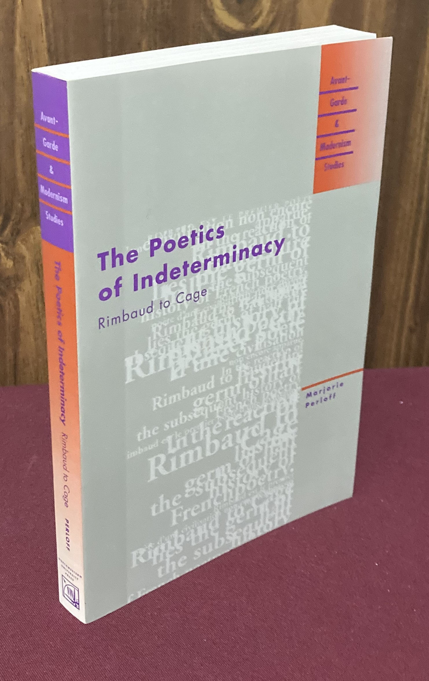The Poetics of Indeterminacy: Rimbaud to Cage