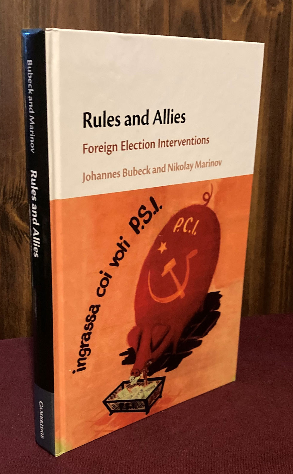 Rules and Allies: Foreign Election Interventions