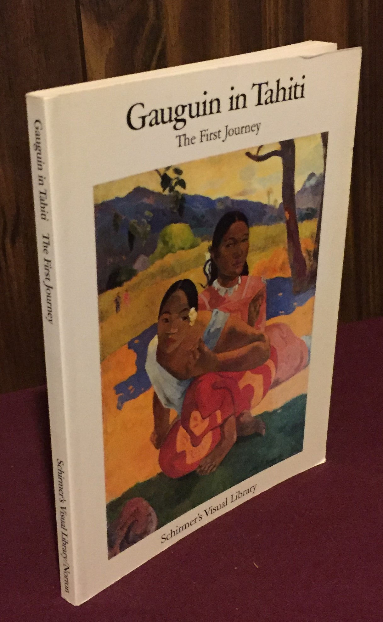 Gauguin in Tahiti: The First Journey -- Paintings, 1891-1893