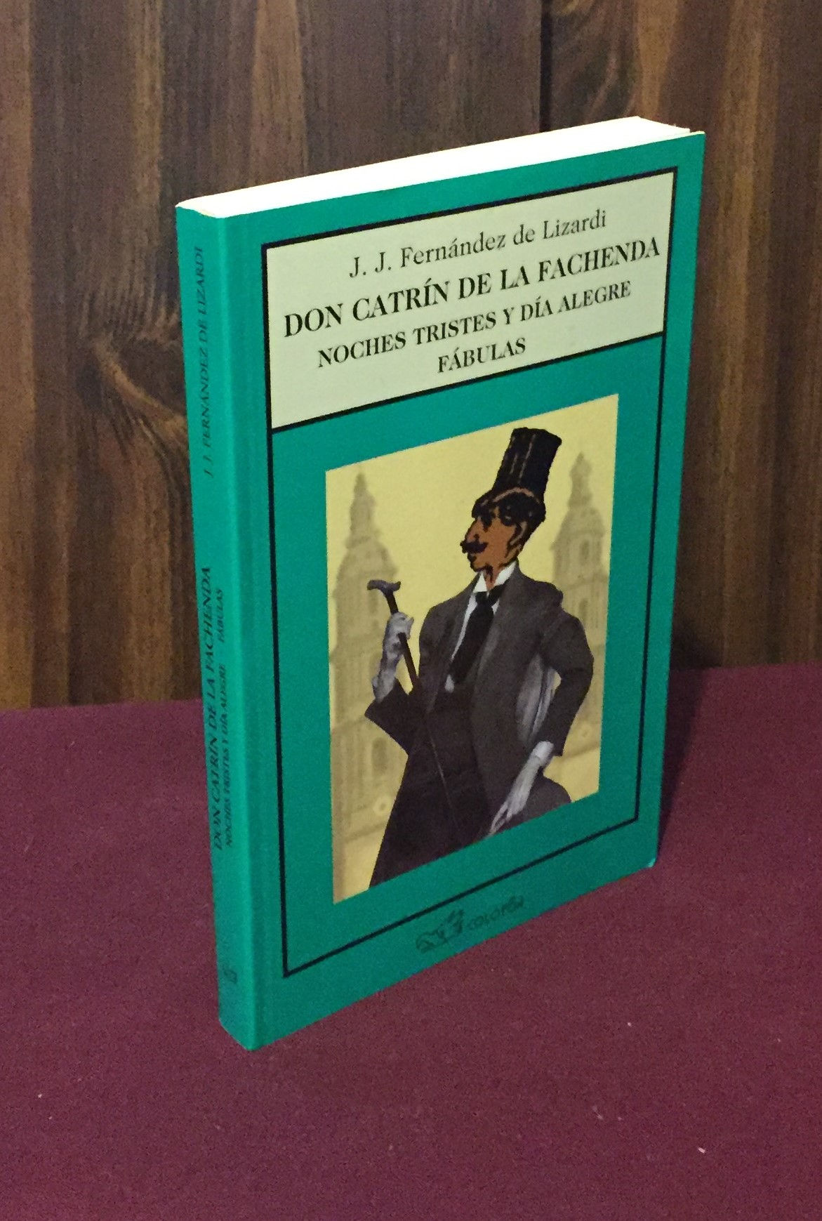 Don Catrín de la Fachenda: noches tristes y día alegre