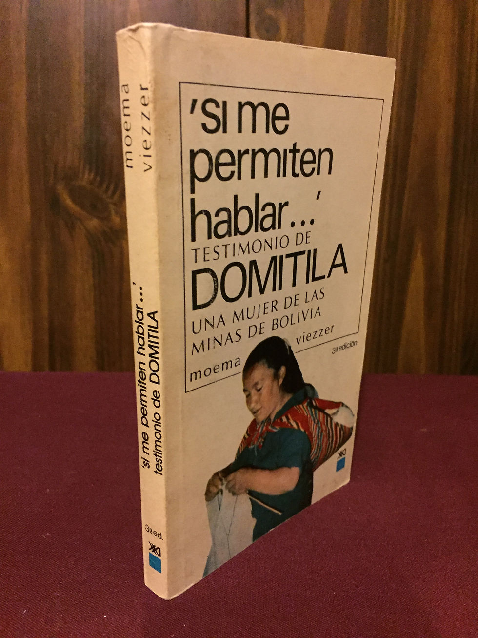 "Si me permiten hablar...": testimonio de Domitila - una mujer de las minas de B