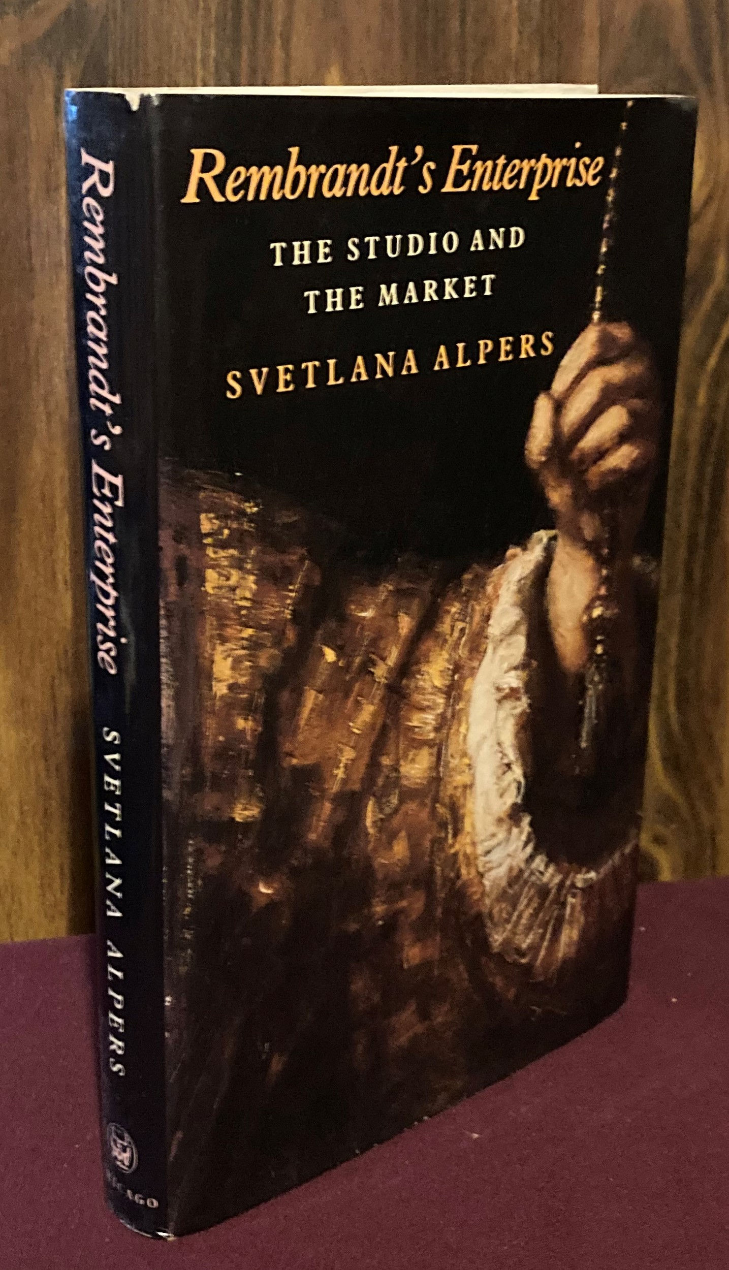 Rembrandt's Enterprise: The Studio and the Market