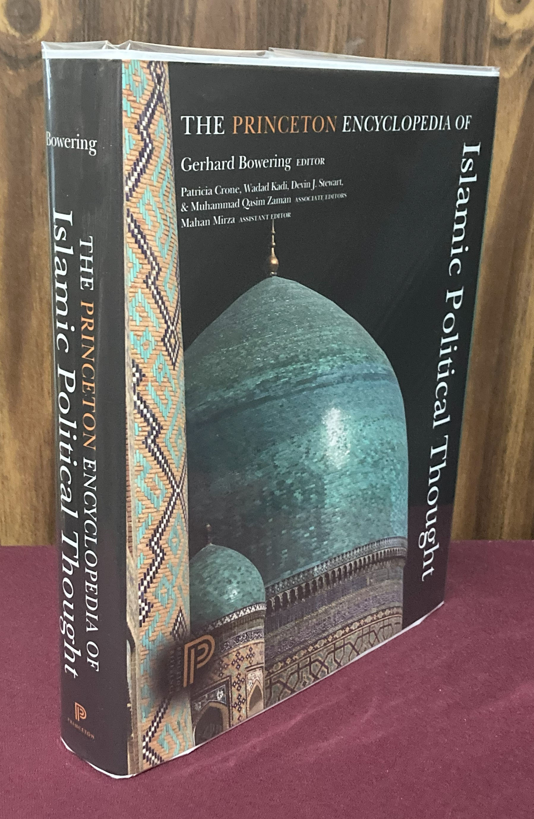 The Princeton Encyclopedia of Islamic Political
