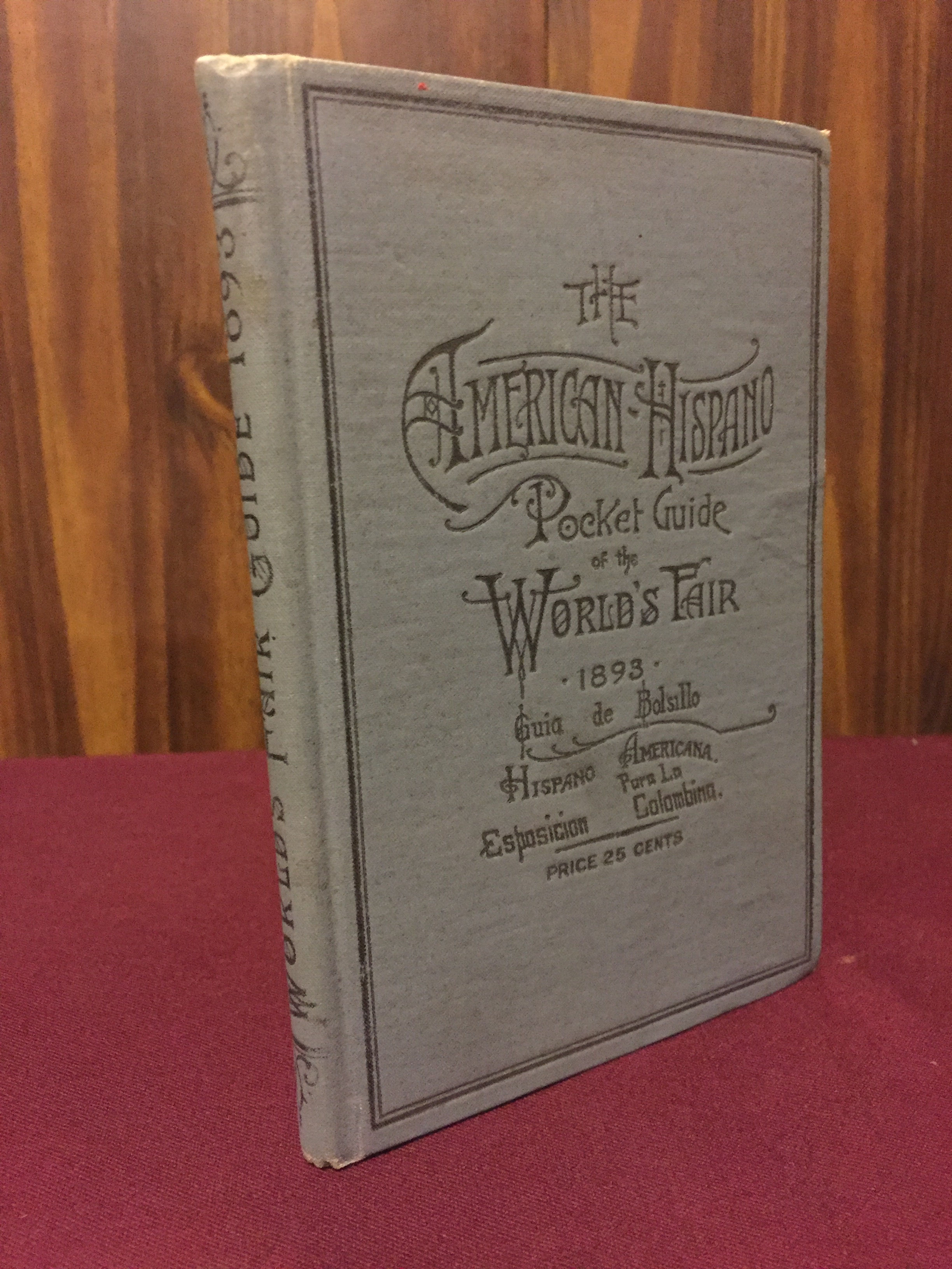 American-Hispano Pocket Guide of the World's Fair 1893