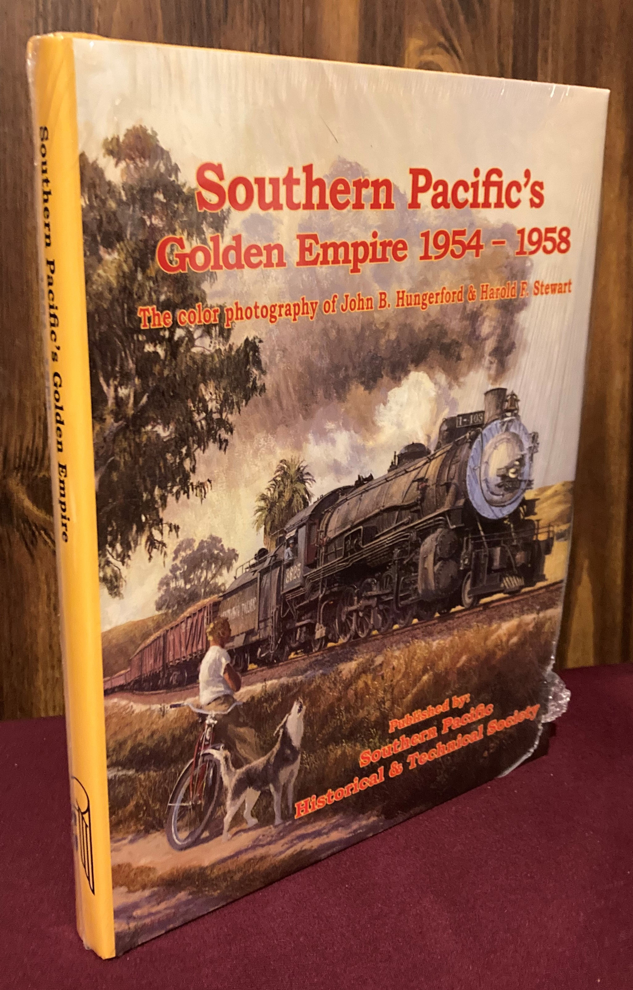 Southern Pacific's Golden Empire, 1954-1958: The Color Photography