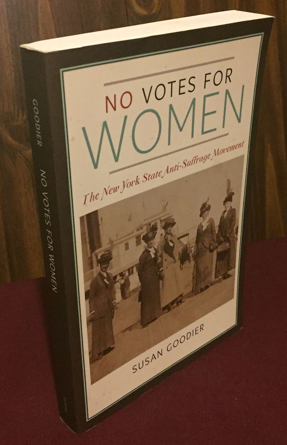 No Votes for Women: The New York State Anti-Suffrage Movement