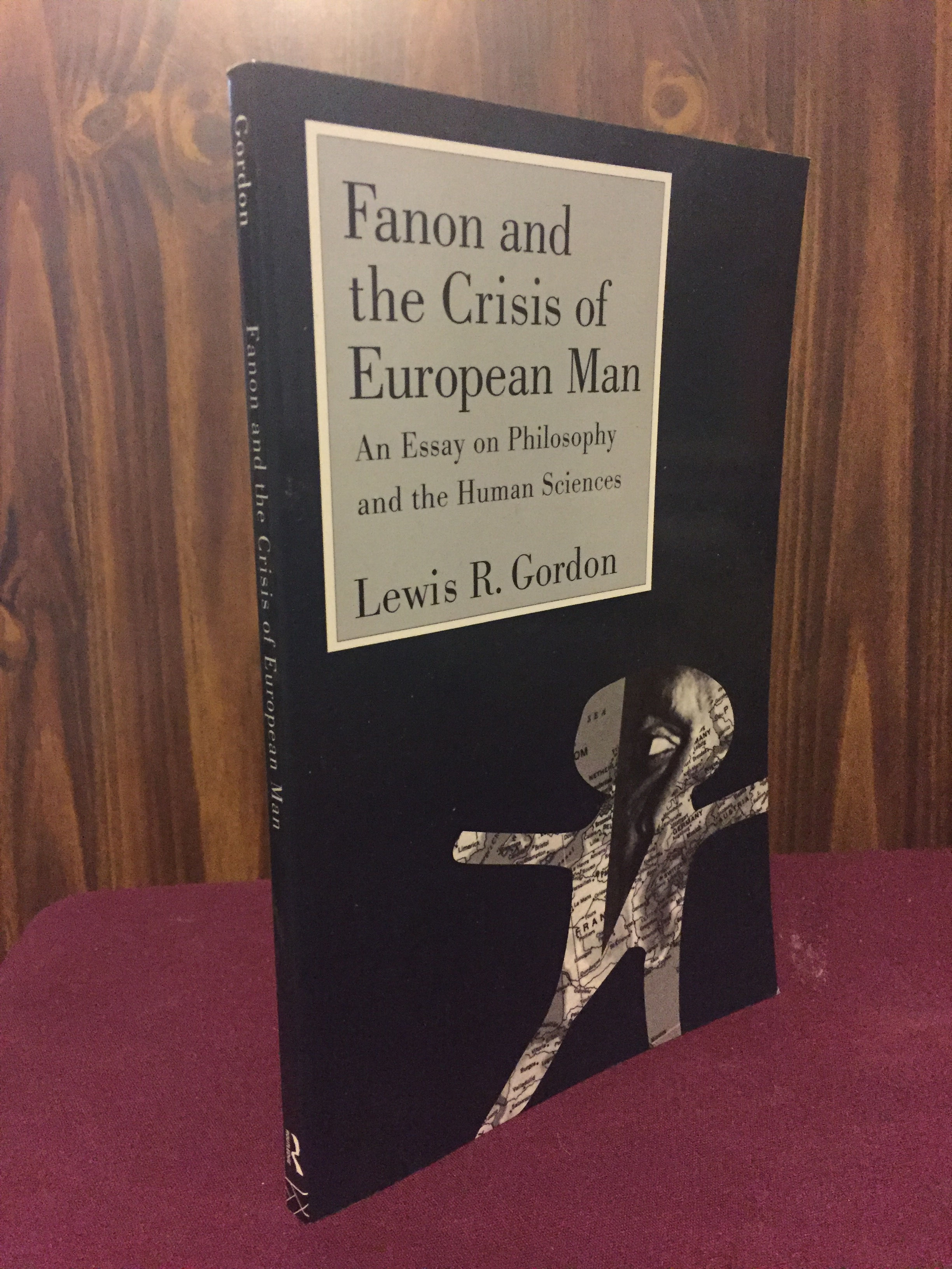 Fanon and the Crisis of European Man