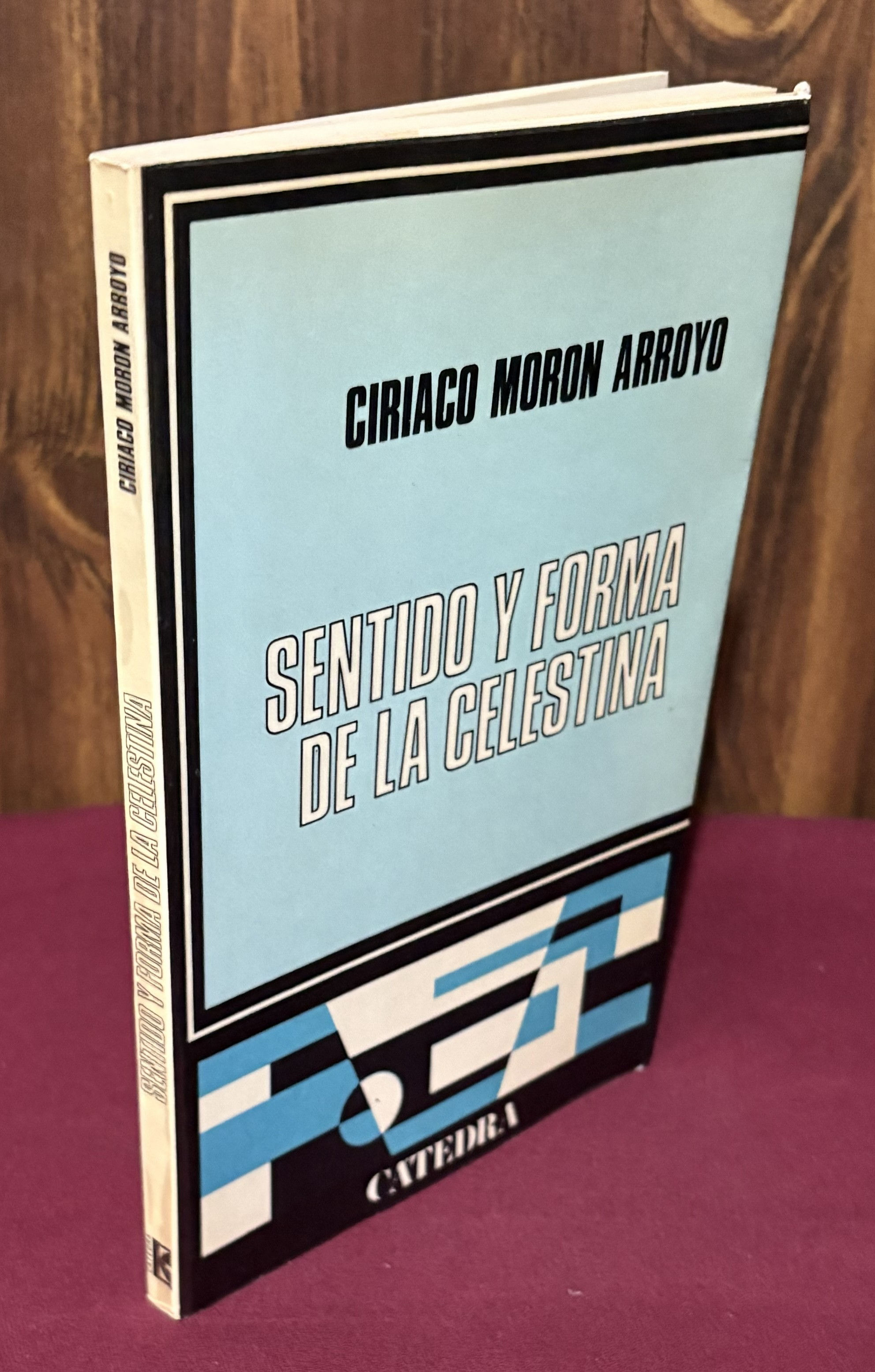 Sentido y forma de "La Celestina"