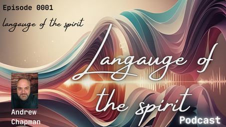 New Language of the Spirit Podcast