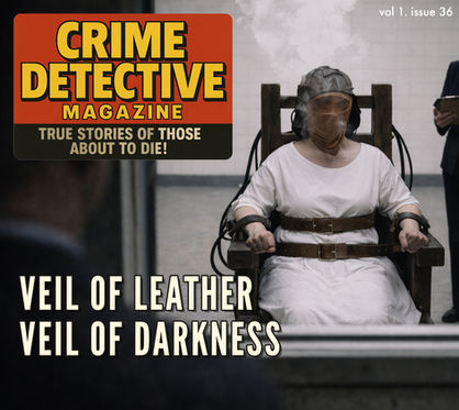 Veil of Leather, Veil of Darkness