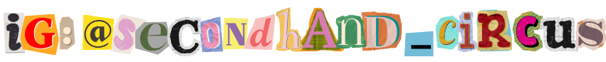 Magazine style lettering for Secondhand Circus's Instagram account.