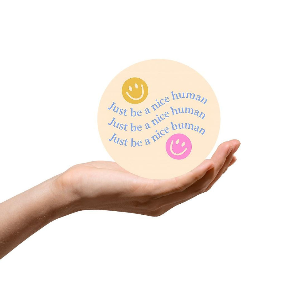 Thumbnail: Just be a nice human Sticker | Waterproof Vinyl Sticker | Durable Laptop &