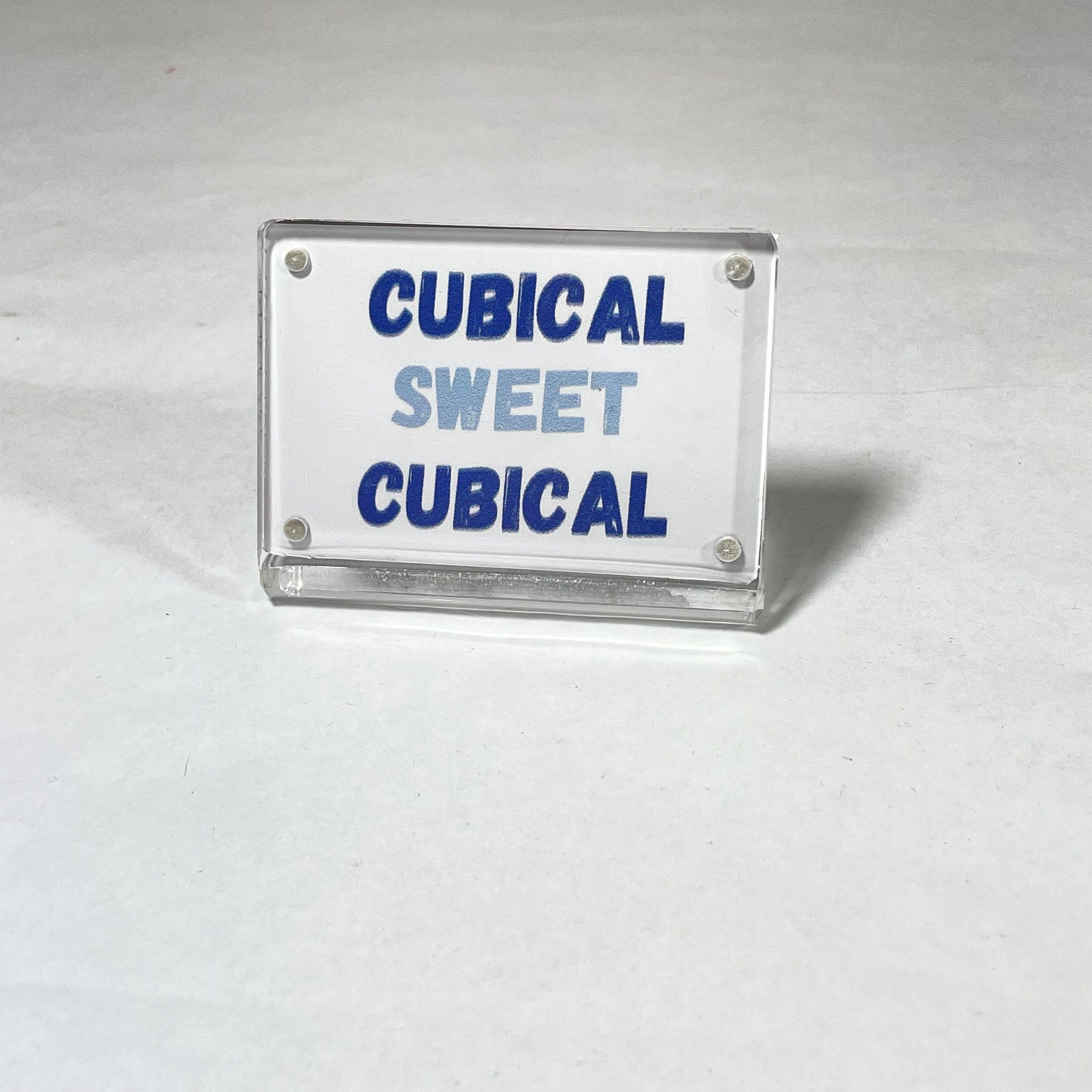 Cubical Sweet Cubical Sign