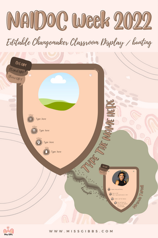 NAIDOC Week 2022 Editable Changemaker Classroom Display
